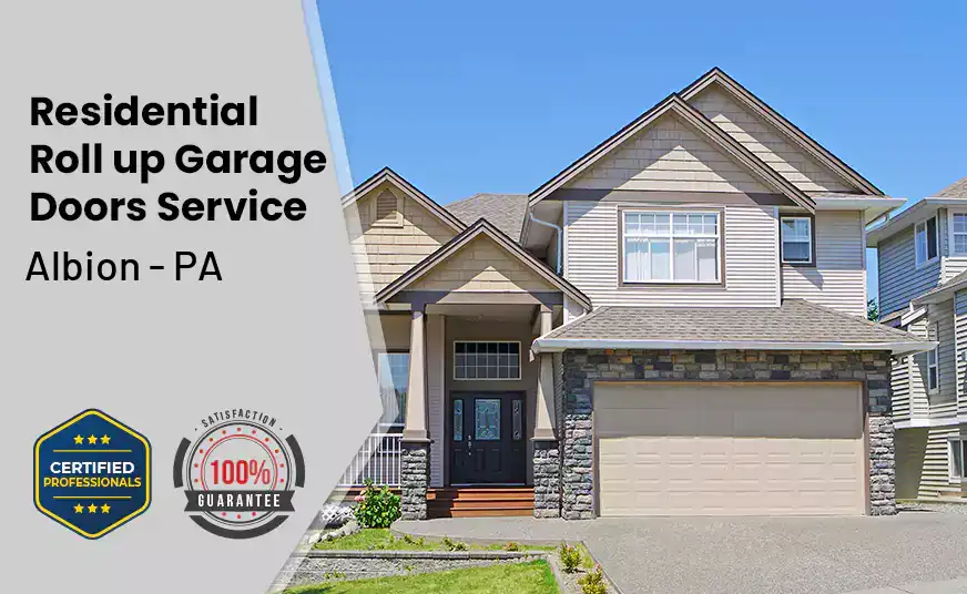 Residential Roll Up Garage Door Albion - PA 