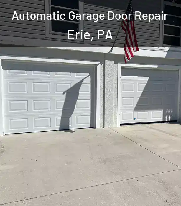  Automatic Garage Door Repair Erie, PA