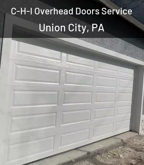  C-H-I Overhead Doors Service Union City, PA