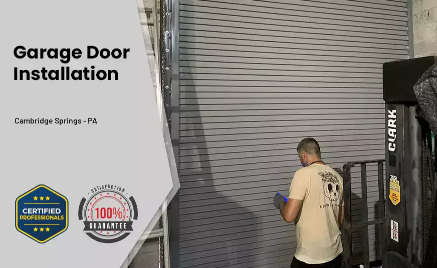 Garage Door Instalation Cambridge Springs - PA 