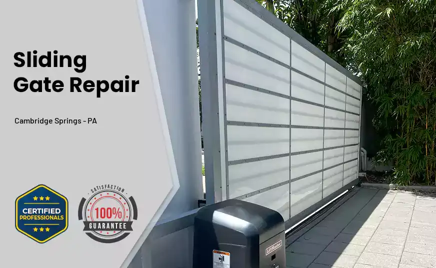 Sliding Gate Repair Cambridge Springs - PA 