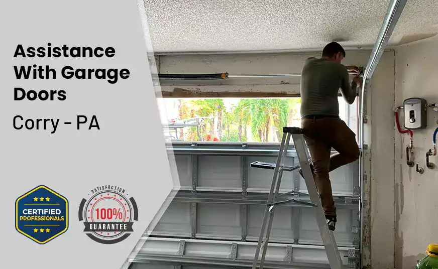Assistance With Garage Doors Corry - PA 