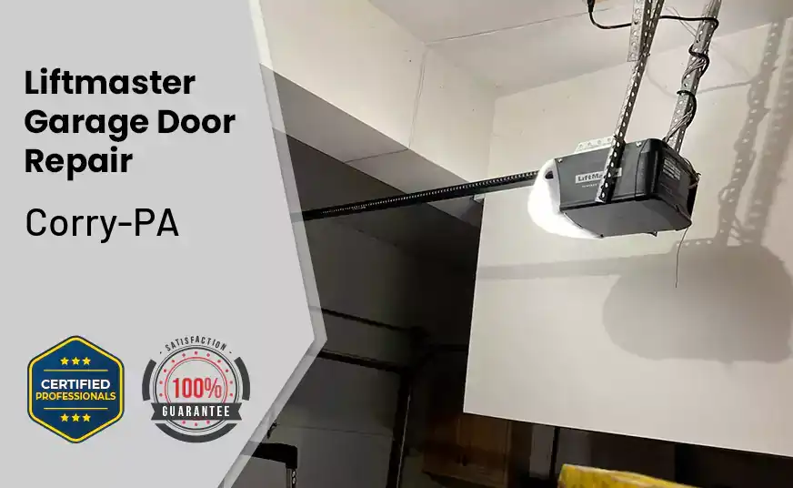 Liftmaster Garage Door Repair Corry-PA 