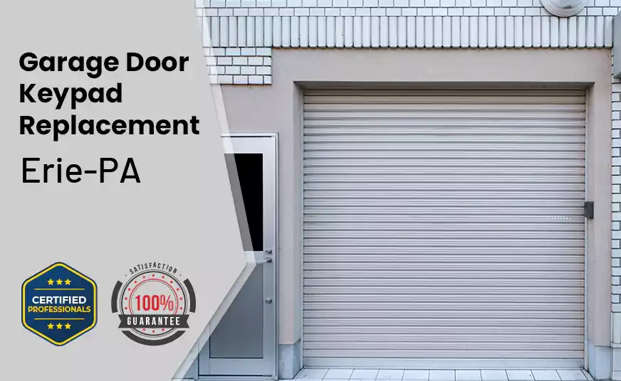 Garage Door Keypad Replacement Erie-PA 