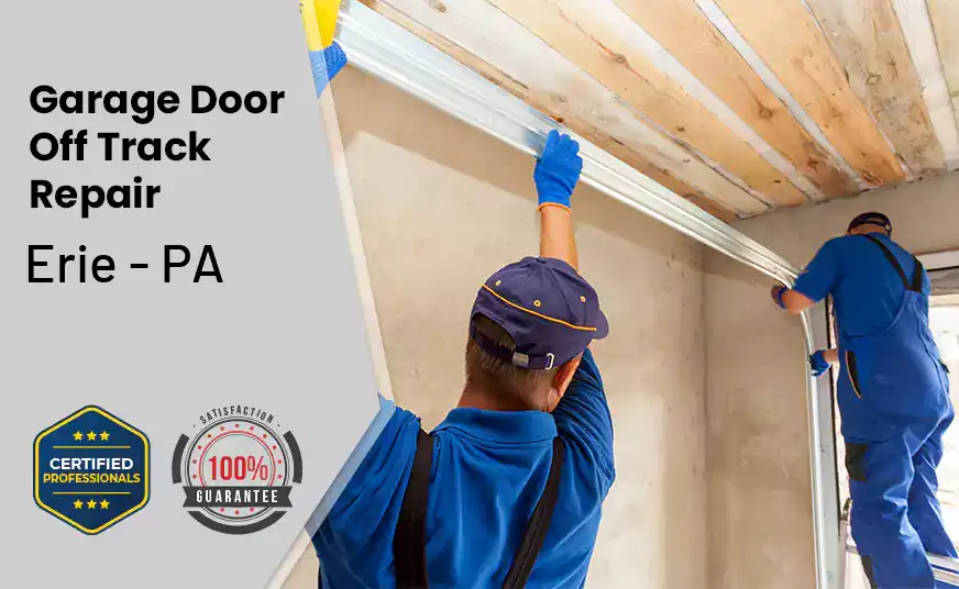 Garage Door Off Track Repair Erie - PA 