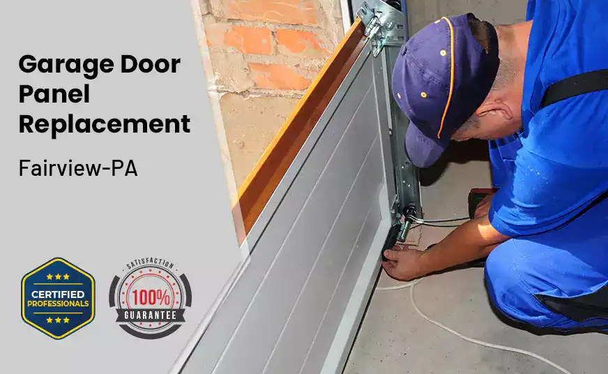 Garage Door Panel Replacement Fairview-PA 