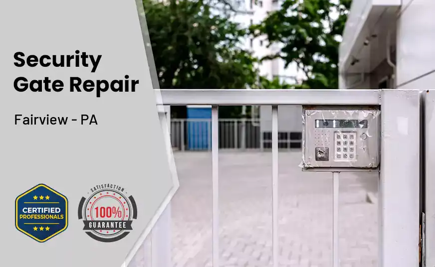 Security Gate Repair Fairview - PA 