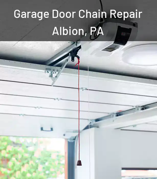  Garage Door Chain Repair Albion, PA