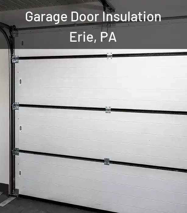  Garage Door Insulation Erie, PA