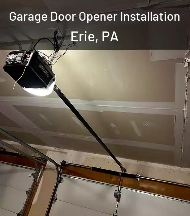  Garage Door Opener Installation Erie, PA