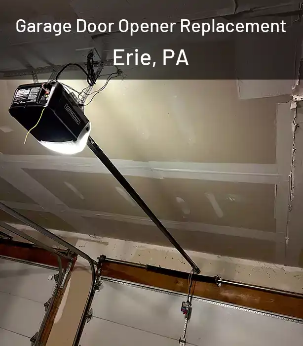  Garage Door Opener Replacement Erie, PA