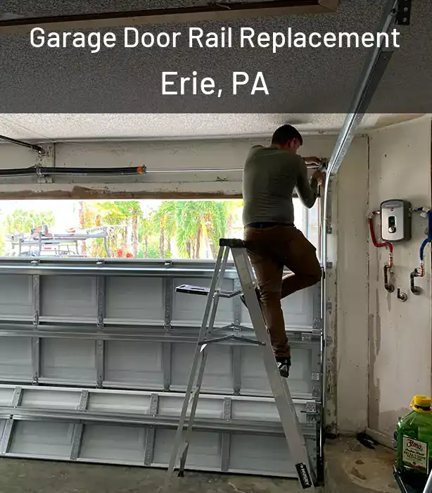  Garage Door Rail Replacement Erie, PA