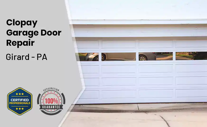 Clopay Garage Door Repair Girard - PA 