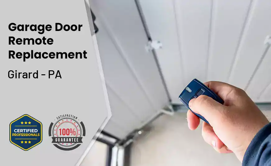 Garage Door Remote Replacement Girard - PA 