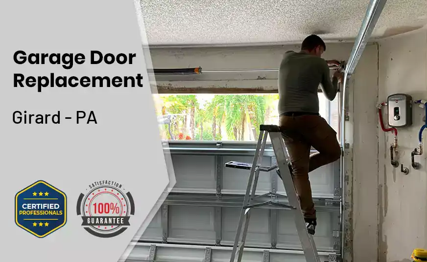 Garage Door Replacement Girard - PA 