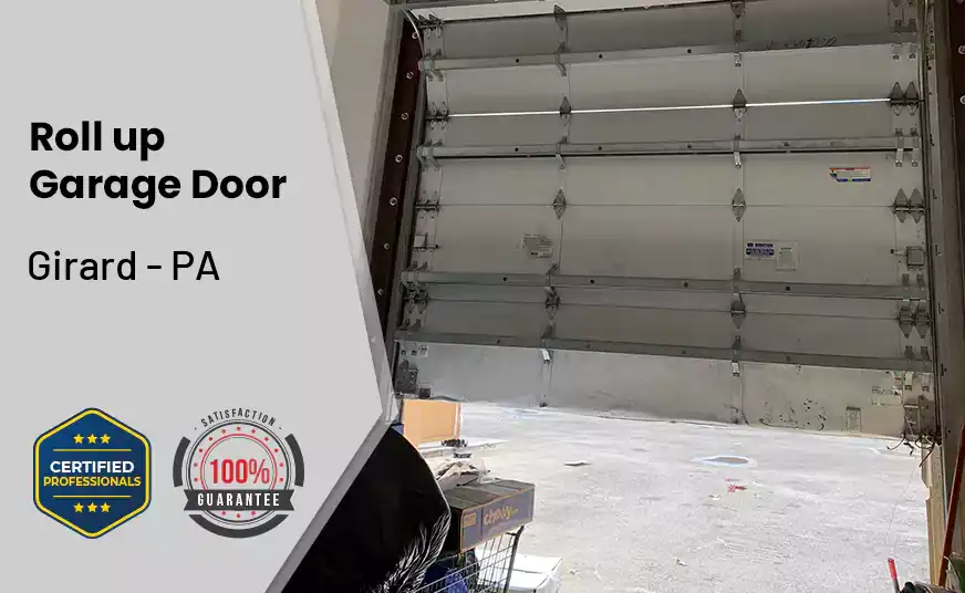 Roll up Garage Door Girard - PA 