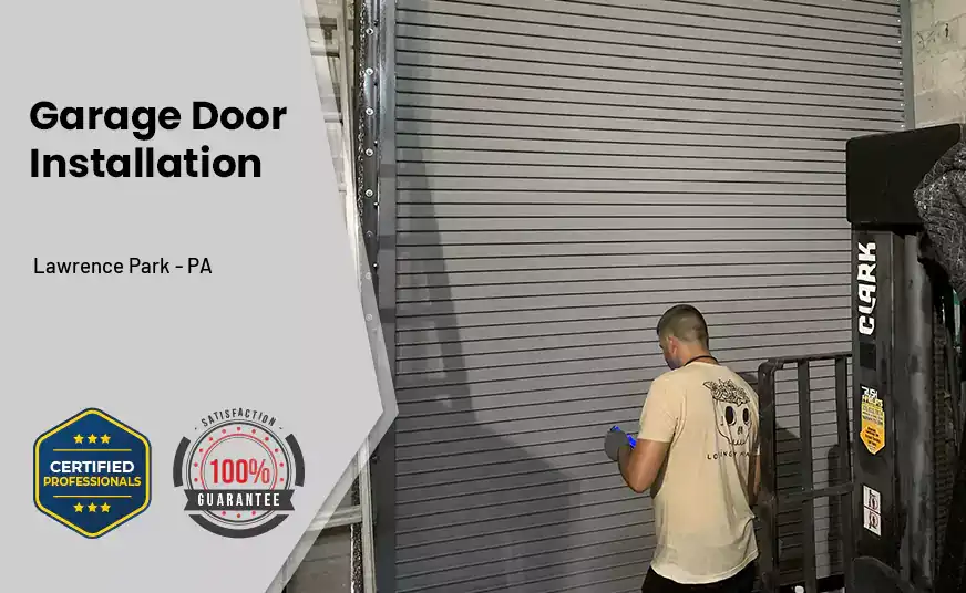 Garage Door Instalation Lawrence Park - PA 