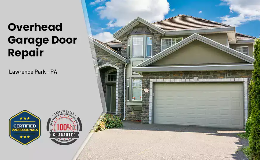 Overhead Garage Door Repair Lawrence Park - PA 