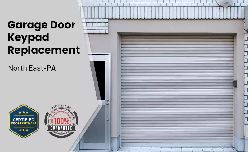 Garage Door Keypad Replacement North East-PA 