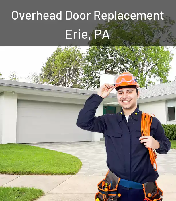  Overhead Door Replacement Erie, PA