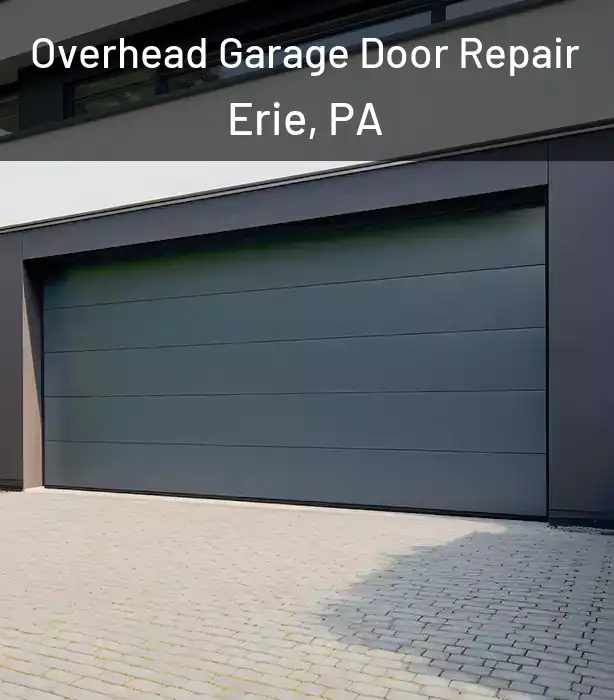  Overhead Garage Door Repair Erie, PA