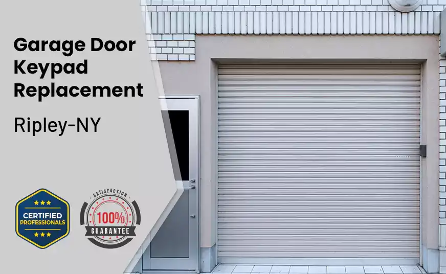 Garage Door Keypad Replacement Ripley-NY 