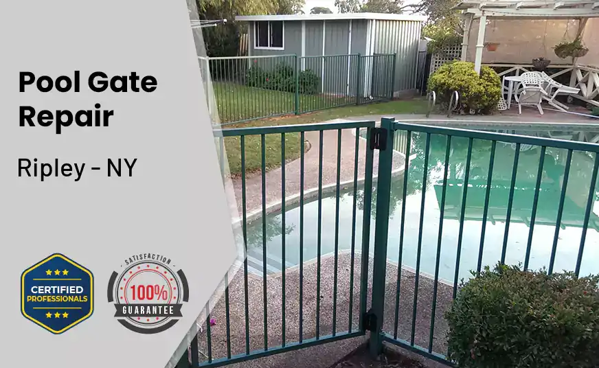 Pool Gate Repair Ripley - NY 