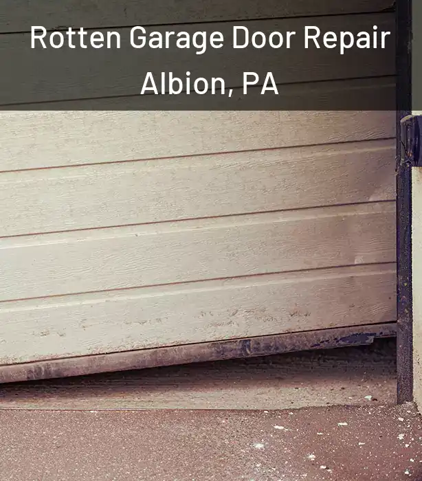  Rotten Garage Door Repair Albion, PA