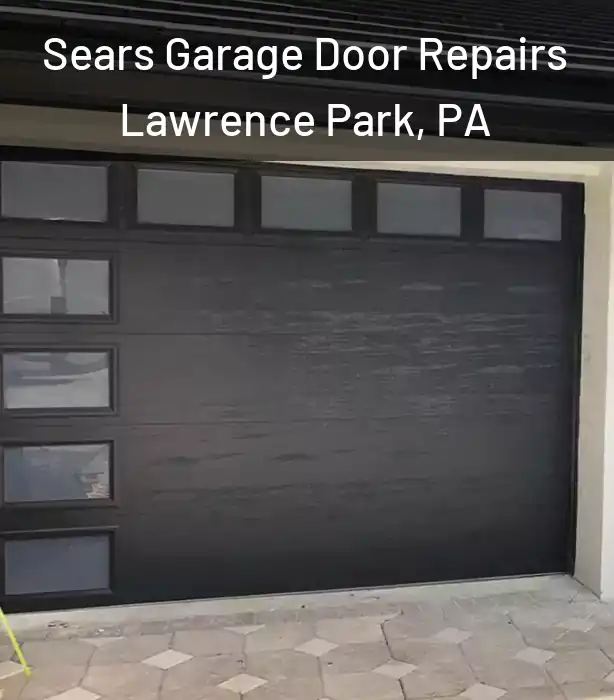  Sears Garage Door Repairs Lawrence Park, PA