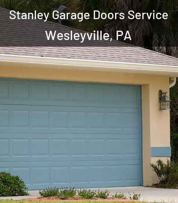  Stanley Garage Doors Service Wesleyville, PA