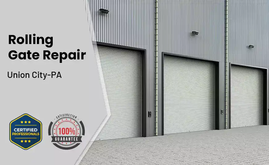 Rolling Gate Repair Union City-PA 