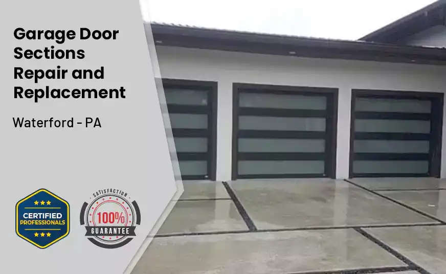 Garage Door Sections Repair and Replacement Waterford - PA 