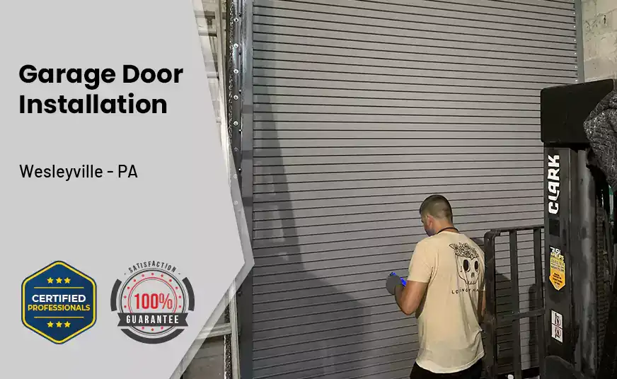 Garage Door Instalation Wesleyville - PA 